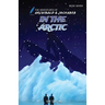 In the Arctic (Adventures of Archibald and Jockabeb)