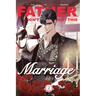 Father, I Don't Want This Marriage, Volume 2