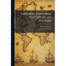 Lardner's Universal History of all Nations: Showing Their Rise, Progress, Decline, Continuance, and Present Condition: Including the Authentic Annals
