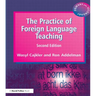 The Practice of Foreign Language Teaching