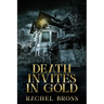 Death Invites In Gold
