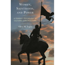 Women, Sainthood, and Power: A Feminist Psychology of Cultural Constructions