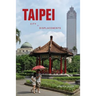 Taipei: City of Displacements