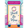 You'll Be Mine: A Hearts Bend Novel