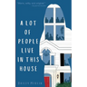 A Lot of People Live in This House