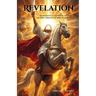 Revelation: An Insightful Chapter-by-Chapter Journey Through the Book of Revelation
