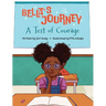 Bella's Journey: A Test of Courage