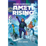 Miro Chronicles: Ameti Rising