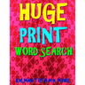 Huge Print Word Search: 133 Jumbo Print Themed Word Search Puzzles