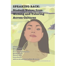 Speaking Back: Student Voices from Writing and Tutoring across Cultures
