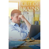 Out Of Brains: Critical Details That Can Make Or Break Your Small Business