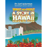 Wally and Dolly: A Story in Hawai'i Coloring Book