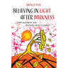 Believing in Light After Darkness: Displacement and Refugee Resettlement