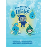 The World of Water