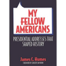 My Fellow Americans: Presidential Addresses That Shaped History