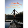 A Useless Guide to the Pacific Crest Trail