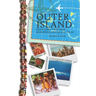 Outer Island: Peace Corps Tales from Micronesia, Chuuk, and Pulap