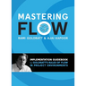 Mastering Flow: : Implementation Guidebook for Goldratt's Rules of Flow in Project Environments