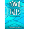 Conch Tales