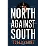 North Against South: A New Translation