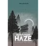 Into The Haze