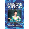 Mudras for Virgo: Yoga for your Hands