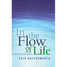 In the Flow of Life