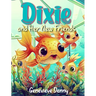 Dixie and Her New Friends