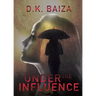 Under The Influence