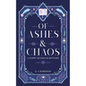 Of Ashes and Chaos