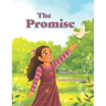 The Promise: A Children's Story about Loss, Memories, and Finding Hope