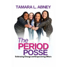 The Period Posse