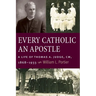 Every Catholic An Apostle