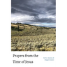 Prayers from the Time of Jesus