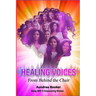 Healing Voices: From Behind the Chair Kindle Edition