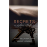 Secrets: An Erotic Anthology