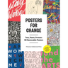 Posters for Change: Tear, Paste, Protest: 50 Removable Posters