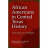 African Americans in Central Texas History: From Slavery to Civil Rights