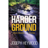 Harder Ground: More Woods Cop Stories