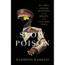 Slow Poison: IDI Amin, Yoweri Museveni, and the Making of the Ugandan State
