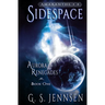Sidespace: Aurora Renegades Book One