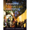 An Introduction to Moroccan Arabic and Culture [With DVD]