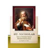 St. Nicholas-How a Christian Pastor Became Santa Claus