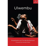 Ulwembu: A Play