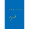 From Me To You, Dad