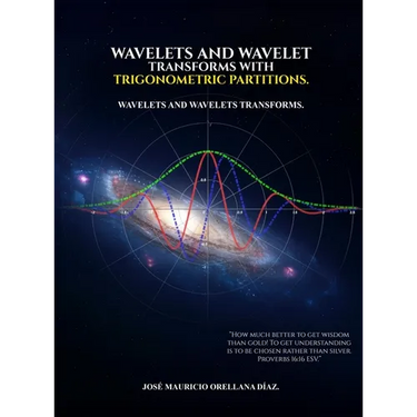 Wavelets And Wavelet Transforms With Trigonometric Partitions