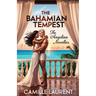 The Bahamian Tempest: The Angelina Adult Romance Novellas
