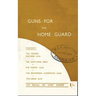 Guns for the Home Guard