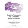 Coupling Processes in the Lower and Middle Atmosphere