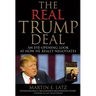 The Real Trump Deal: An Eye-Opening Look at How He Really Negotiates